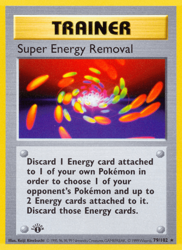 Super Energy Removal (Base Set #79)